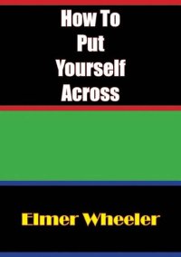 cover of the book How To Put Yourself Across