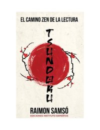 cover of the book Tsundoku: El camino zen de la lectura