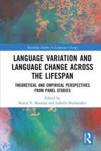 cover of the book Language Variation and Language Change Across the Lifespan : Theoretical and Empirical Perspectives from Panel Studies