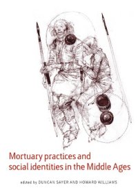 cover of the book Mortuary Practices and Social Identities in the Middle Ages