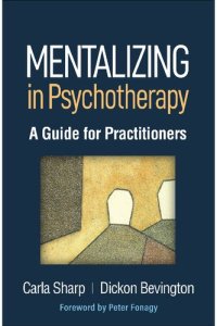 cover of the book Mentalizing in Psychotherapy: A Guide for Practitioners