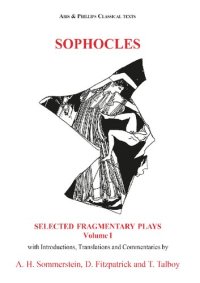 cover of the book Sophocles: Selected Fragmentary Plays: Volume I