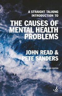 cover of the book A Straight Talking Introduction to the Causes of Mental Health Problems