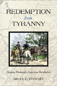 cover of the book Redemption from Tyranny: Herman Husband's American Revolution