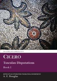 cover of the book Cicero: Tusculan Disputations: Book I