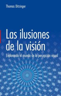 cover of the book Las ilusiones de la visión