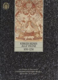 cover of the book Kirker rejses alle vegne : 1050-1250