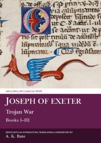 cover of the book Joseph of Exeter: Trojan War: Books I-III