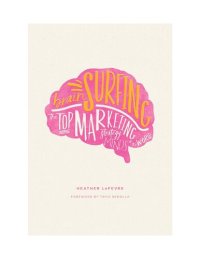 cover of the book Brain Surfing: The Top Marketing Strategy Minds in the World