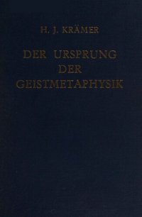 cover of the book Der Ursprung der Geistmetaphysik: Untersuchungen zur Geschichte des Platonismus zwischen Platon und Plotin