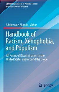 cover of the book Handbook of Racism, Xenophobia, and Populism: All Forms of Discrimination in the United States and Around the Globe