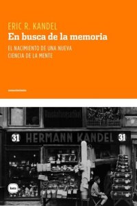 cover of the book En busca de la memoria: nacimiento de una nueva ciencia