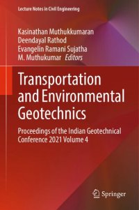 cover of the book Transportation and Environmental Geotechnics: Proceedings of the Indian Geotechnical Conference 2021 Volume 4