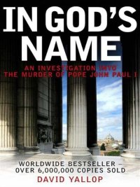 cover of the book In God's Name: An Investigation into the Murder of Pope John Paul I