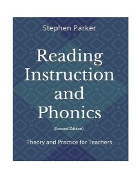 cover of the book Reading Instruction and Phonics: Theory and Practice for Teachers