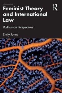 cover of the book Feminist Theory and International Law: Posthuman Perspectives