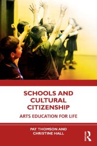 cover of the book Schools and Cultural Citizenship: Arts Education for Life