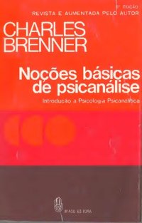 cover of the book Noções Básicas De Psicanálise: Introdução Á Psicologia Psicana