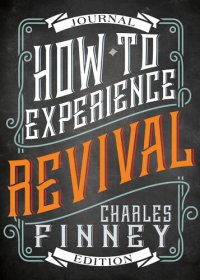 cover of the book How To Experience Revival: Journal Edition