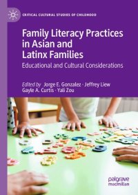 cover of the book Family Literacy Practices in Asian and Latinx Families: Educational and Cultural Considerations