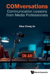 cover of the book Comversations: Communication Lessons From Media Professionals