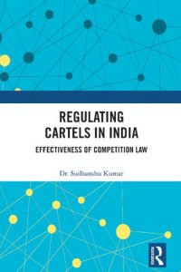 cover of the book Regulating Cartels in India