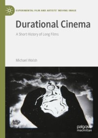 cover of the book Durational Cinema: A Short History of Long Films