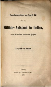 cover of the book Sendschreiben an Lord W. über den Militär-Aufstand in Indien, seine Ursachen und seine Folgen