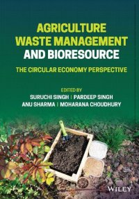 cover of the book Agriculture Waste Management and Bioresource: The Circular Economy Perspective