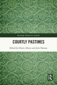 cover of the book Courtly Pastimes