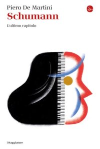 cover of the book Schumann. L'ultimo capitolo