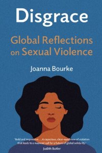 cover of the book Disgrace: Global Reflections on Sexual Violence