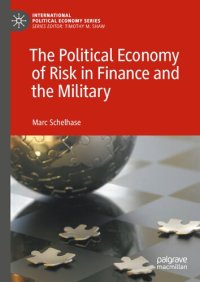 cover of the book The Political Economy of Risk in Finance and the Military