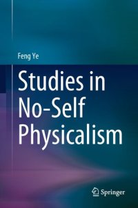 cover of the book Studies in No-Self Physicalism