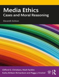 cover of the book Media Ethics: Cases and Moral Reasoning