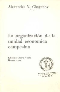 cover of the book La organización de la unidad económica campesina