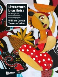 cover of the book Literatura brasileira - Volume único: Em diálogo com outras literaturas e outras linguagens