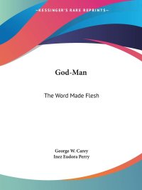 cover of the book God-Man: The Word Made Flesh