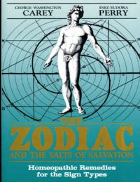 cover of the book The Zodiac and the Salts of Salvation: Homeopathic Remedies for the Sign Types