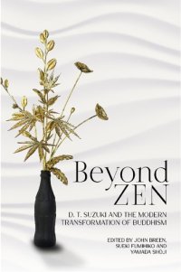 cover of the book Beyond Zen: D. T. Suzuki and the Modern Transformation of Buddhism