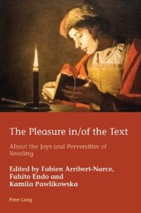 cover of the book The Pleasure In/Of the Text: About the Joys and Perversities of Reading