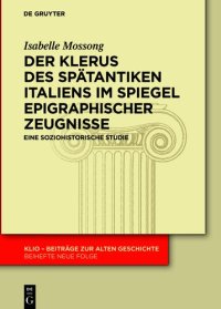 cover of the book Der Klerus des spätantiken Italiens im Spiegel epigraphischer Zeugnisse: Eine soziohistorische Studie