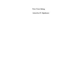 cover of the book Antiochos IV. Epiphanes: Eine Politische Biographie