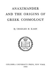 cover of the book Anaximander and the Origins of Greek Cosmology