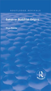 cover of the book Sakya or Buddhist Origins