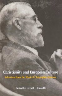 cover of the book Christianity and European Culture - Selections from the Work of Christopher Dawson