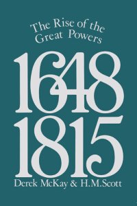 cover of the book The Rise of the Great Powers 1648 - 1815