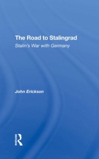 cover of the book The Road to Stalingrad: Stalin's War with Germany