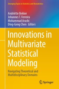 cover of the book Innovations in Multivariate Statistical Modeling: Navigating Theoretical and Multidisciplinary Domains