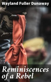 cover of the book Reminiscences of a Rebel